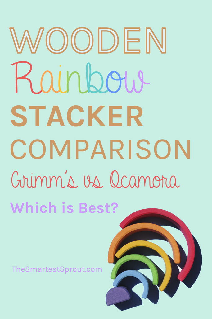 Wooden Rainbow Stacker Comparison: Grimm's vs. Ocamora, Which is Best?