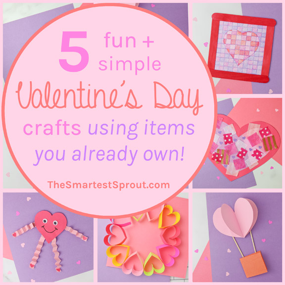 5 Fun + Simple Valentine’s Day Kids Crafts Using Items You Already Own