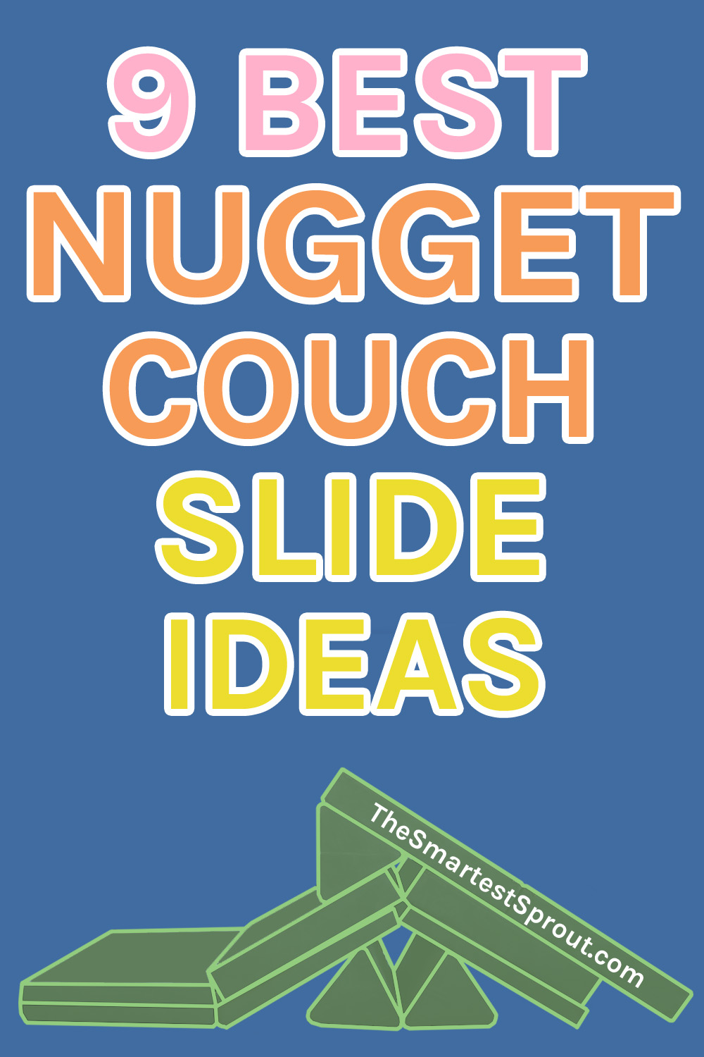 Graphic reading “9 Best Nugget Couch Slide Ideas” with illustrated Nugget play couch slide configurations