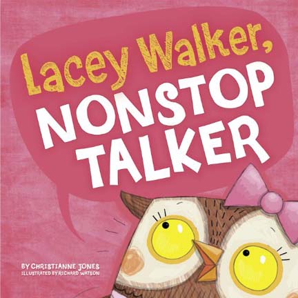 Lacey Walker Nonstop Talker: Good Behavior Books for Toddlers