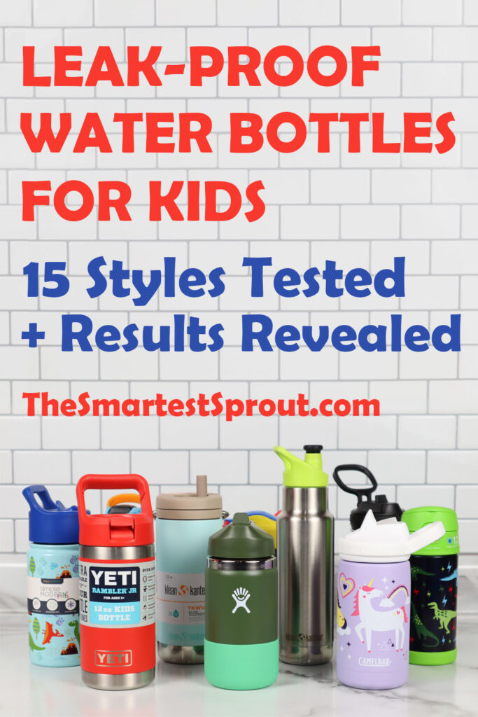 Leak Proof Kids Water Bottles: 15 Tested + Results Revealed