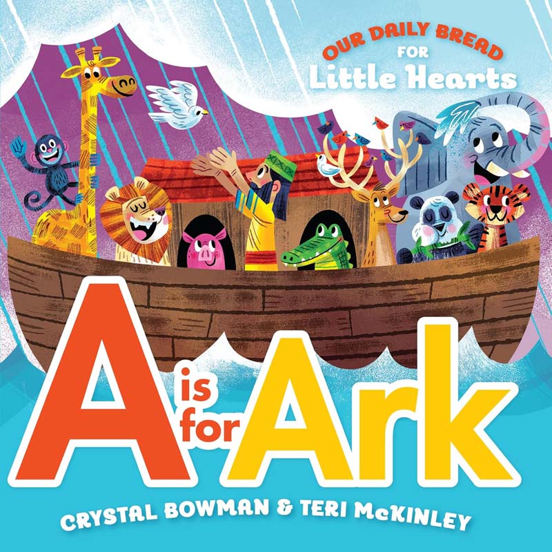 A Is for Ark Bible-based alphabet board book for toddlers featuring Noah’s ark and animals