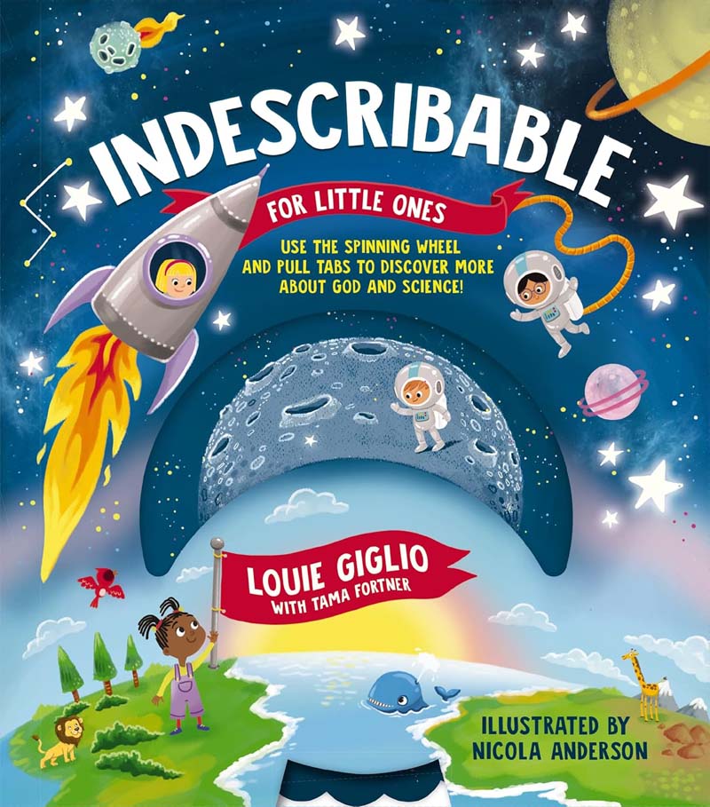 Indescribable for Little Ones board book by Louie Giglio introducing toddlers to creation and science through Genesis 1