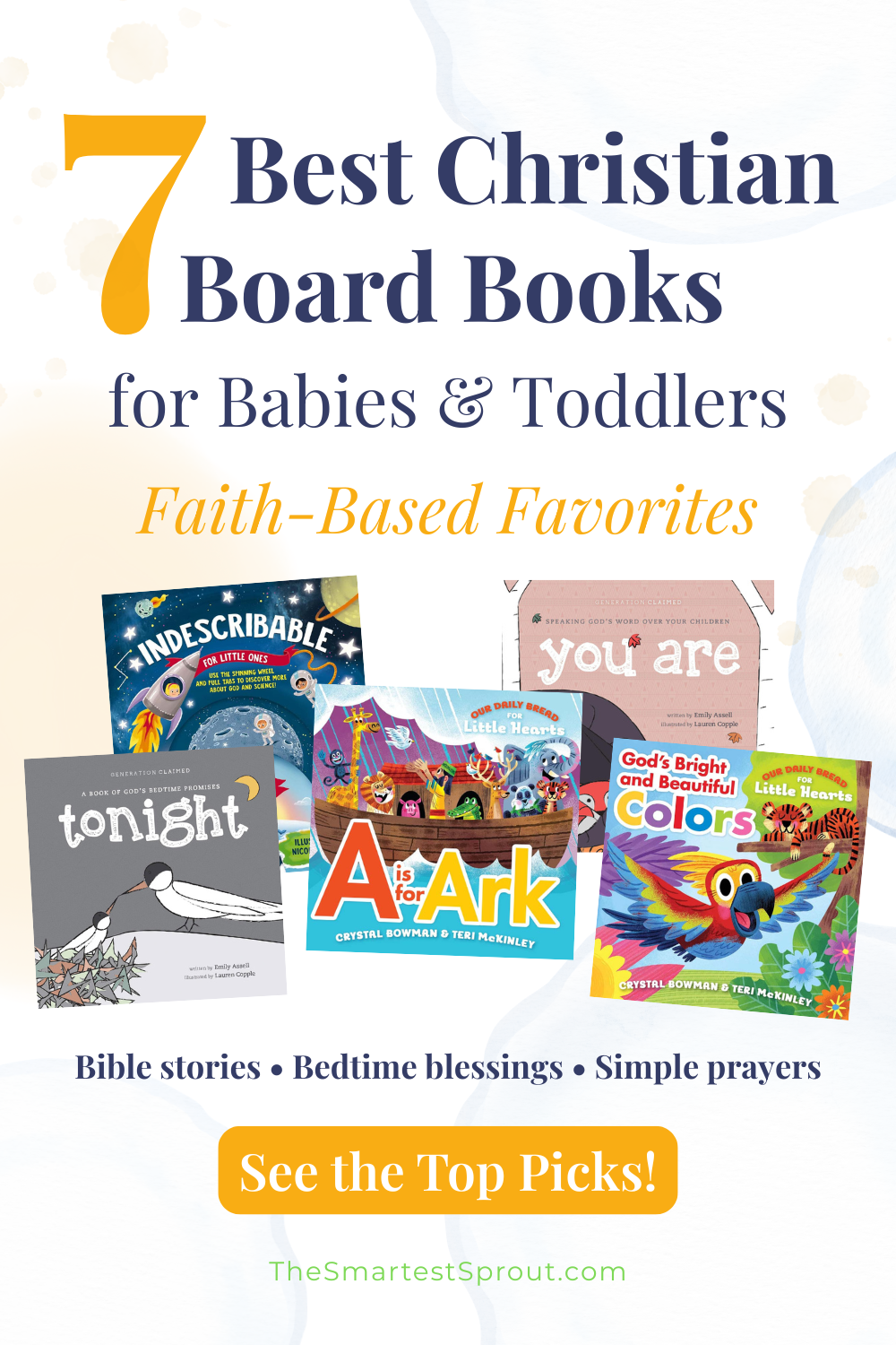 7 Best Christian Board Books for Babies and Toddlers featuring faith-based Bible stories, bedtime blessings, and simple prayer books for young children