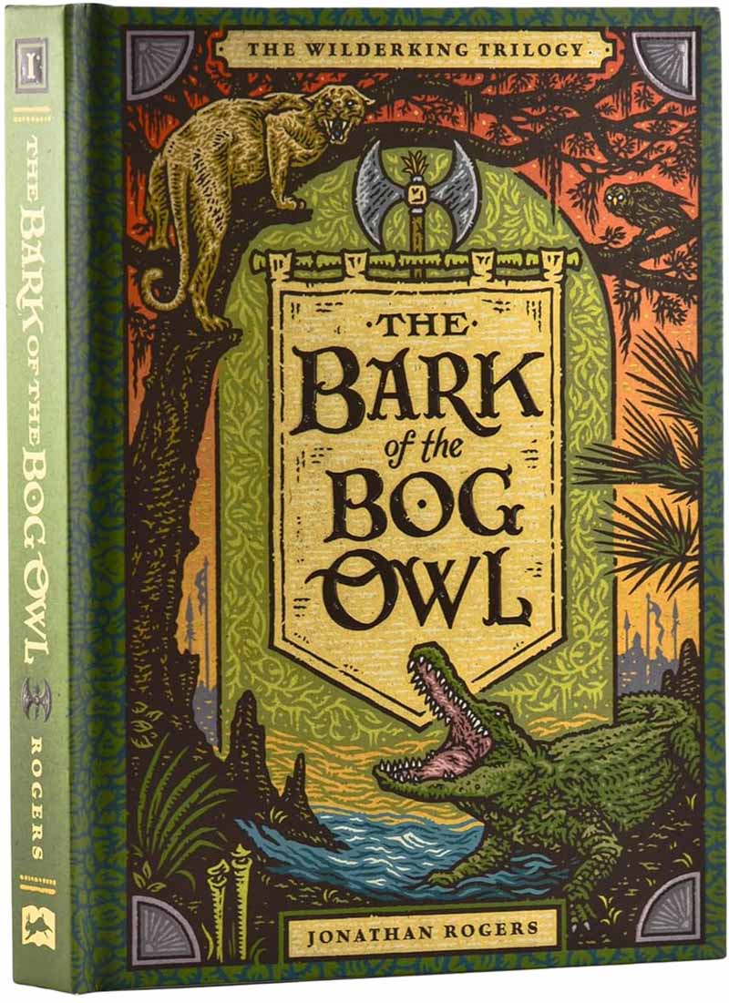 The Bark of the Bog Owl book cover by Jonathan Rogers, Wilderking Trilogy Book 1