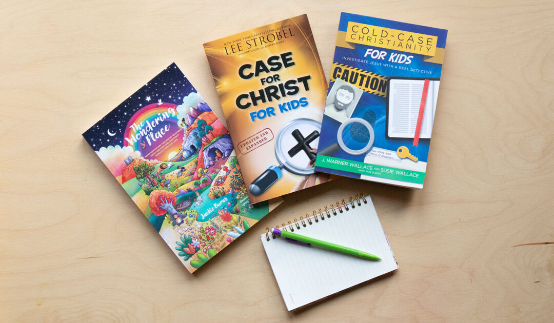 The 5 Best Christian Apologetics Books for Kids Ages 8–12